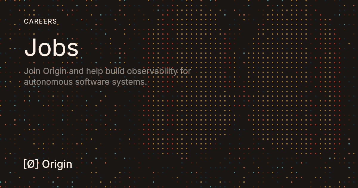Open roles at Origin Technology